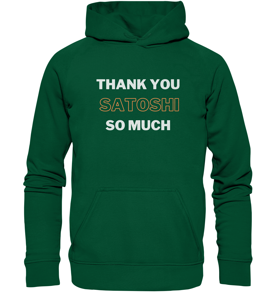 THANK YOU SO MUCH SATOSHI - Basic Unisex Hoodie