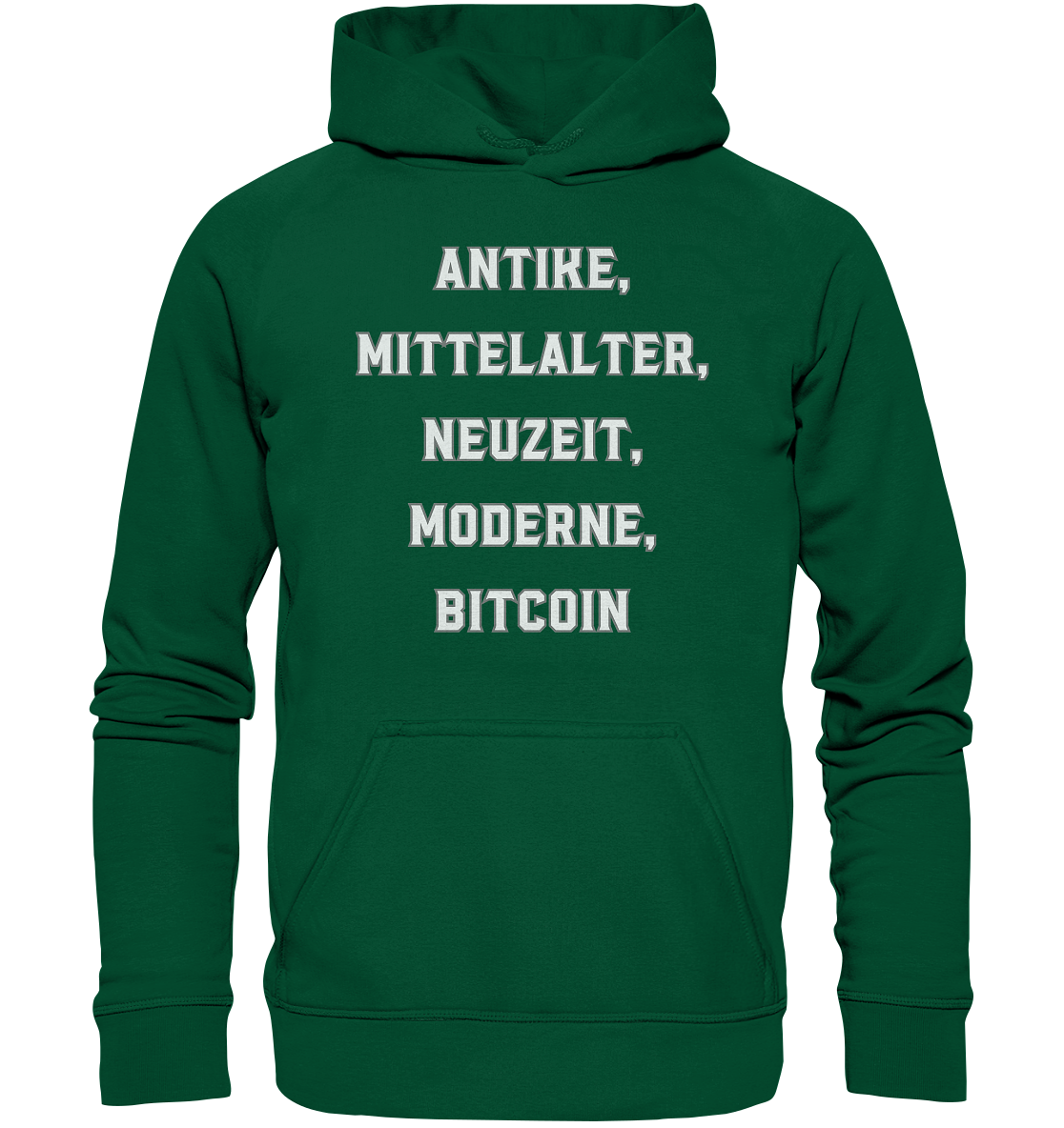 ANTIKE, MITTELALTER, NEUZEIT, MODERNE, BITCOIN - Ladies Collection   - Basic Unisex Hoodie