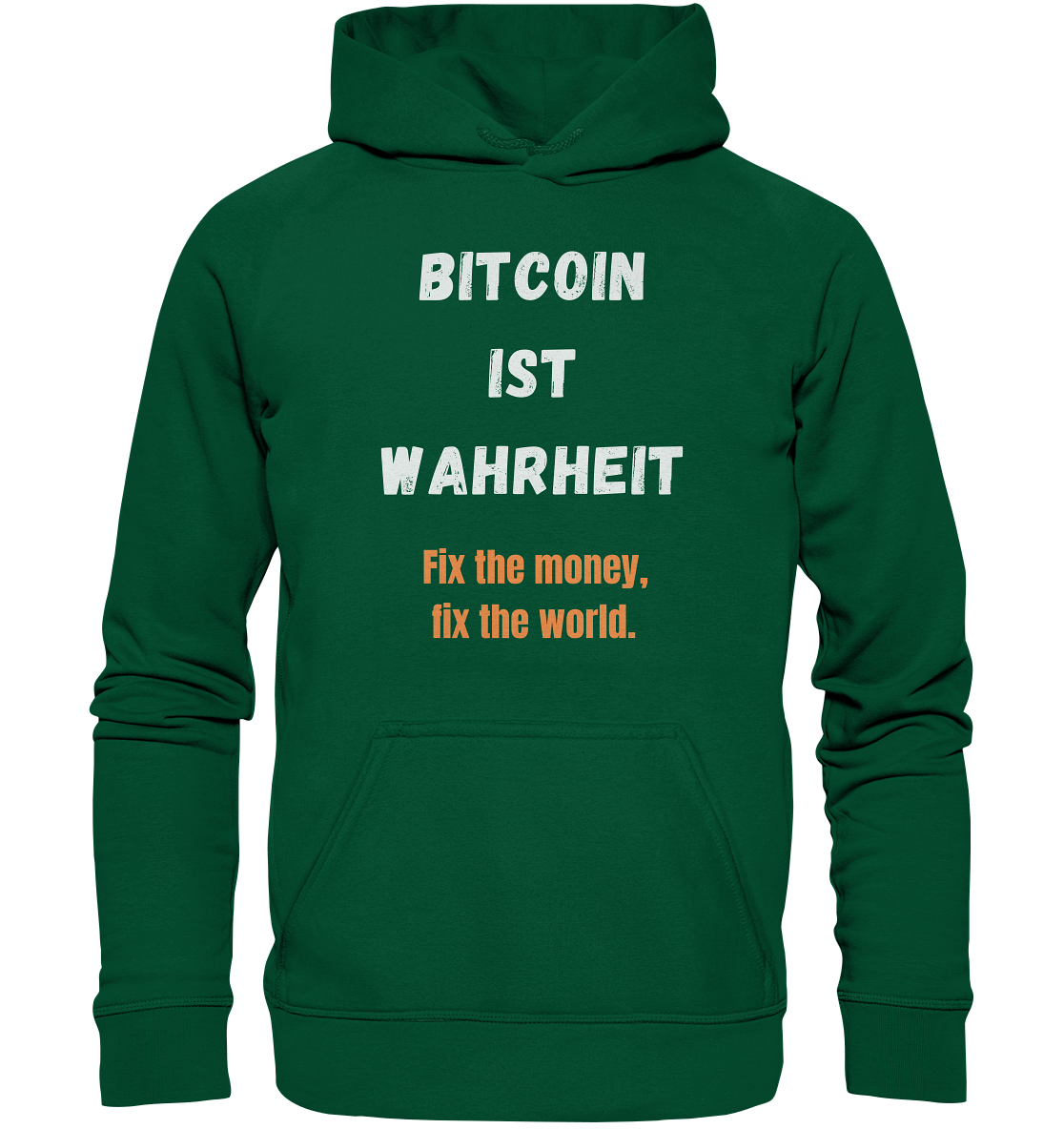 BITCOIN IST WAHRHEIT - Fix the money, fix the world - LADIES COLLECTION 21% automat. Rabatt bis zum Halving 2024   - Basic Unisex Hoodie