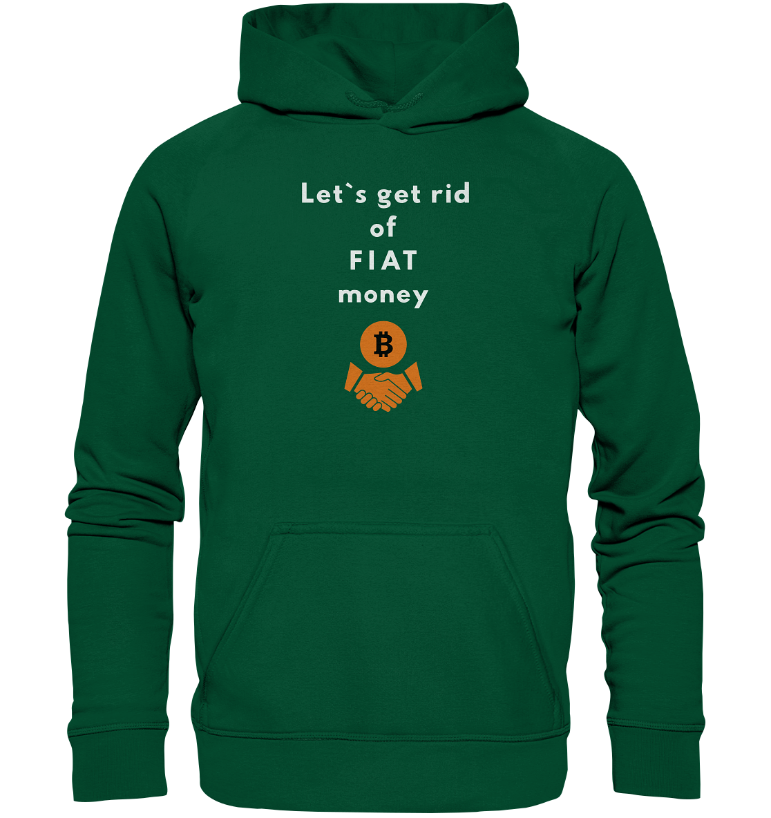 Let`s get rid of FIAT money (Ladies Collection 21% Rabatt bis zum Halving 2024) - Basic Unisex Hoodie