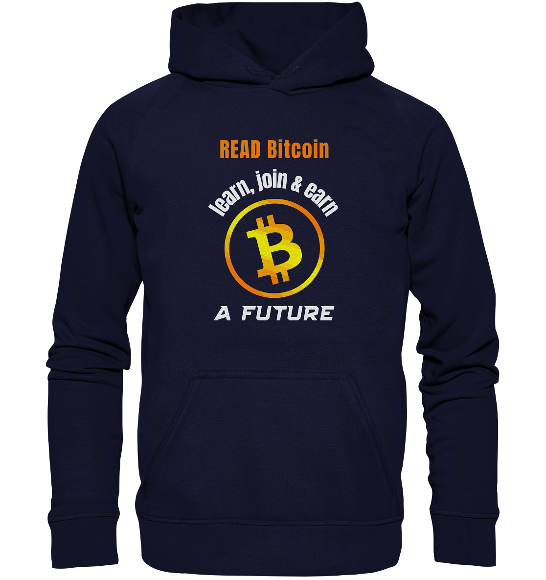 READ BITCOIN, learn & earn A FUTURE - Basic Unisex Hoodie
