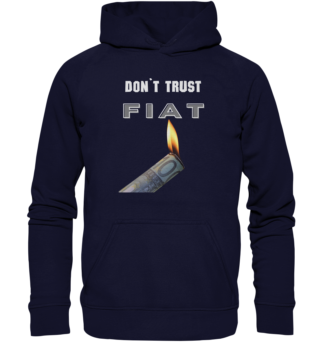 DON`T TRUST FIAT - Basic Unisex Hoodie