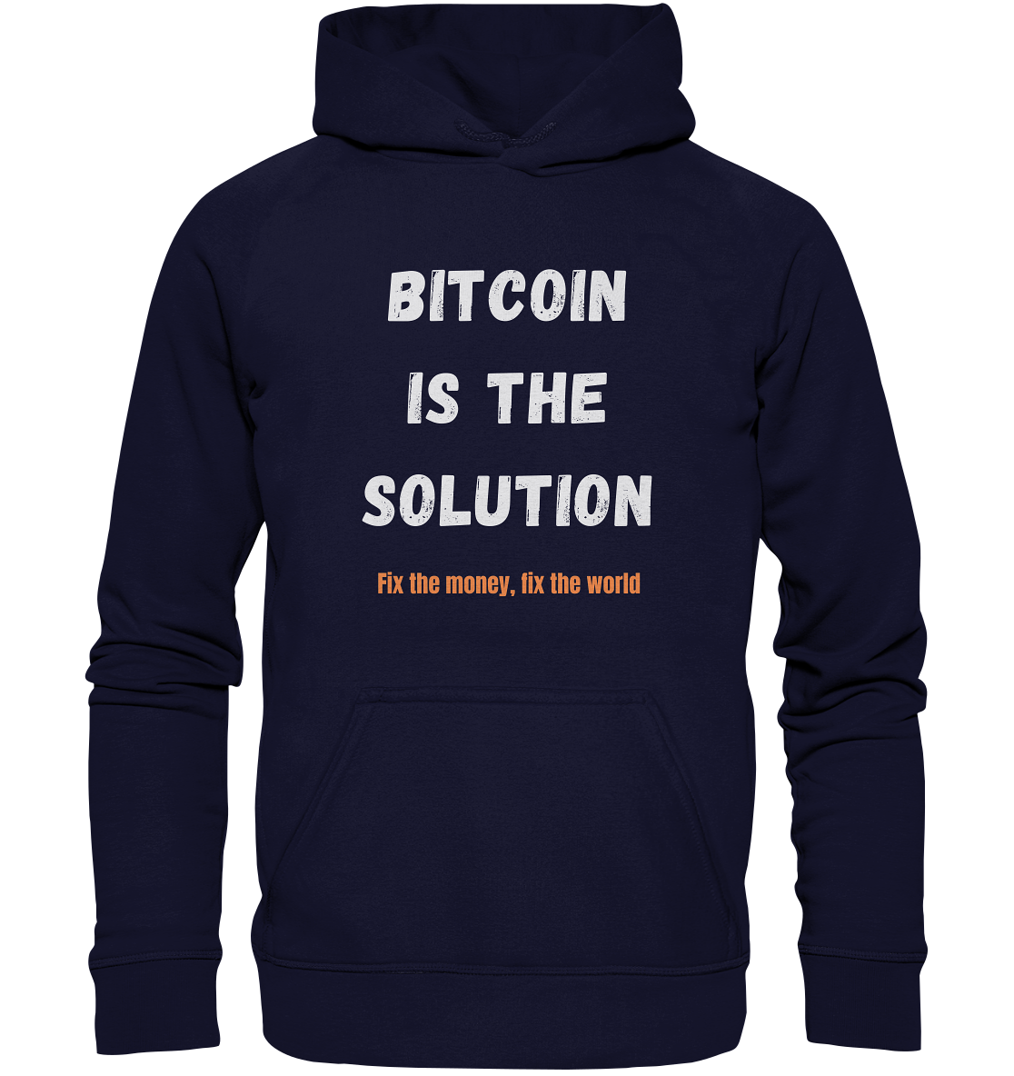 BITCOIN IS THE SOLUTION - Fix the money, fix the world - LADIES COLLECTION 21% automat. Rabatt bis zum Halving 2024  - Basic Unisex Hoodie