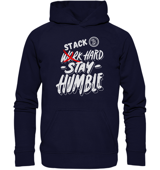 STACK HARD - STAY HUMBLE - Basic Unisex Hoodie