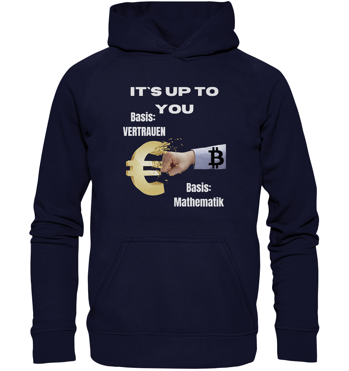 It`s up to you - Basis: Vertrauen / Mathematik - Basic Unisex Hoodie