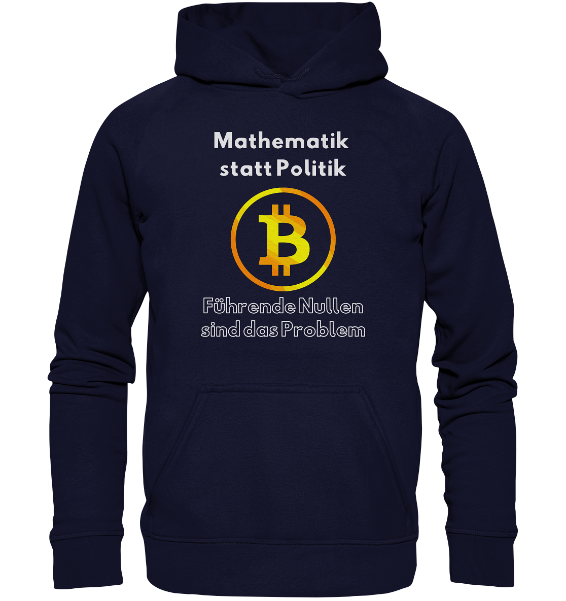 Mathematik statt Politik - führende Nullen sind (überall) das Problem ;-) Variante: unten offene Schrift - Basic Unisex Hoodie