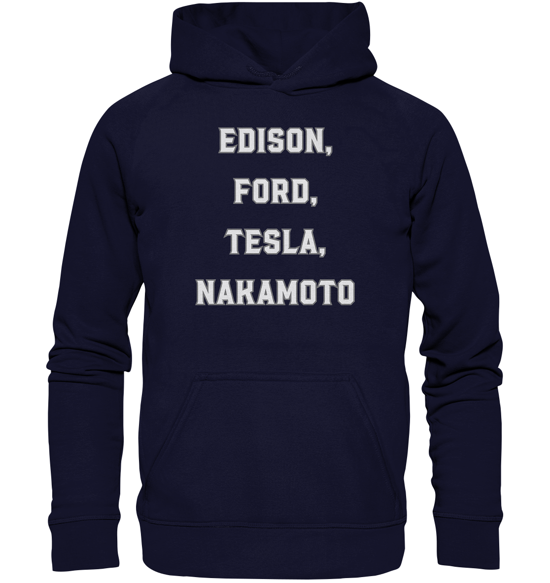 Erfinder: EDISON, FORD, TESLA, NAKAMOTO - Basic Unisex Hoodie