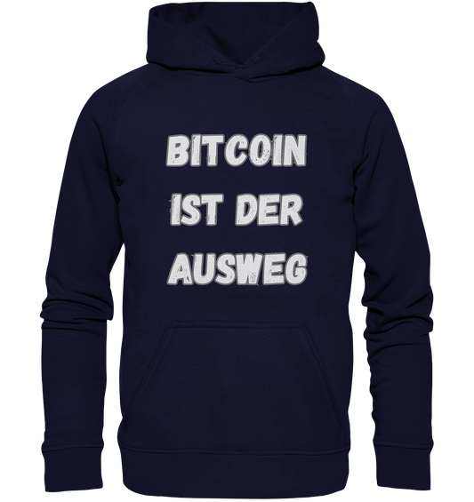 BITCOIN IST DER AUSWEG - Basic Unisex Hoodie