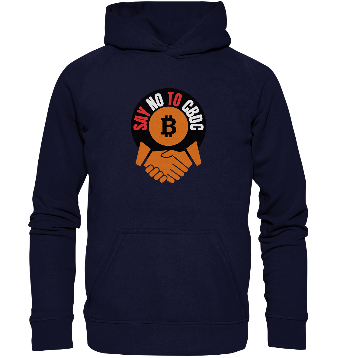 SAY NO TO CBDC - handshake (Ladies Collection 21% Rabatt bis zum Halving 2024)  - Basic Unisex Hoodie