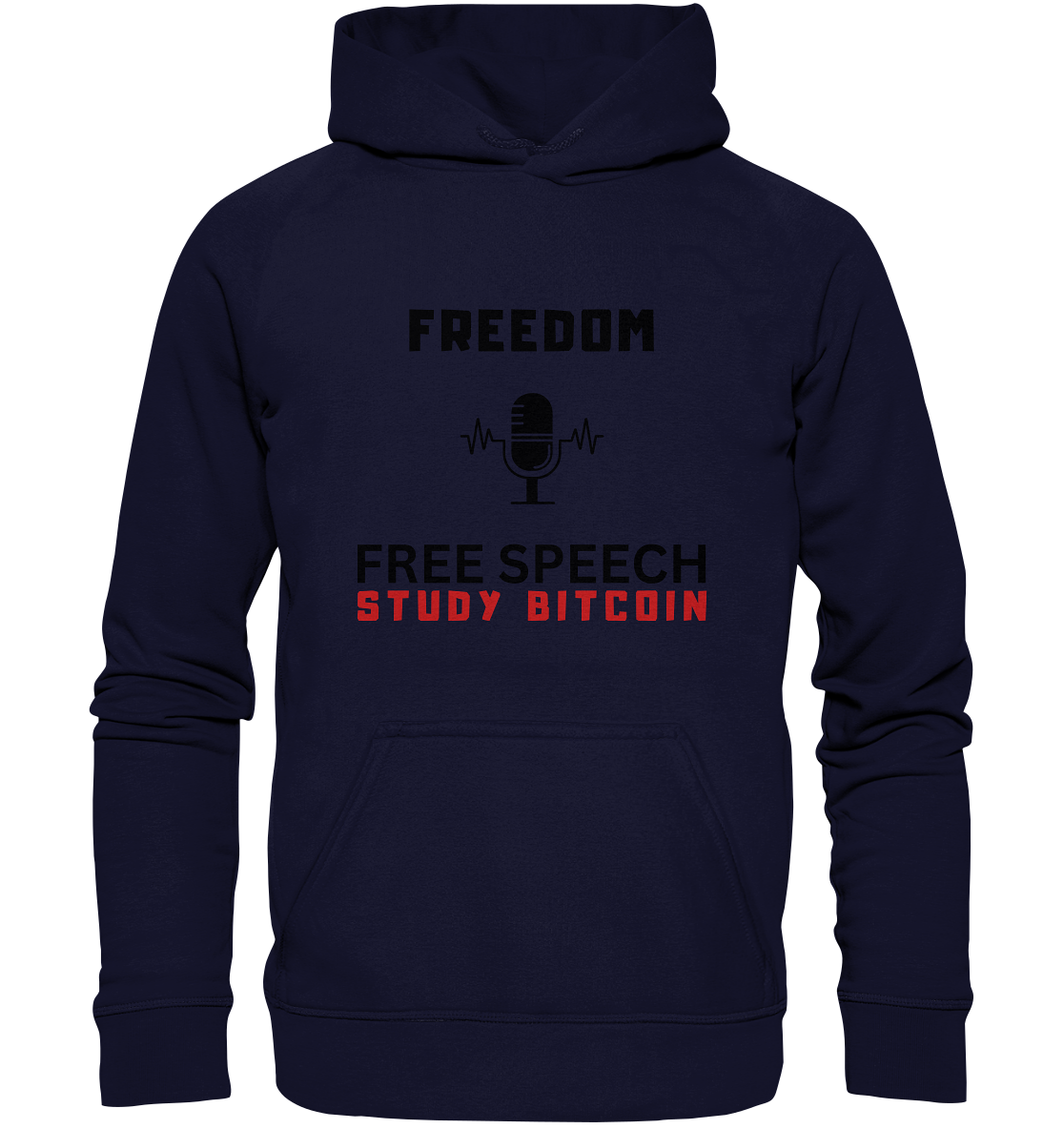 FREEDOM (Mikrofon) FREE SPEECH, STUDY BITCOIN  - Basic Unisex Hoodie