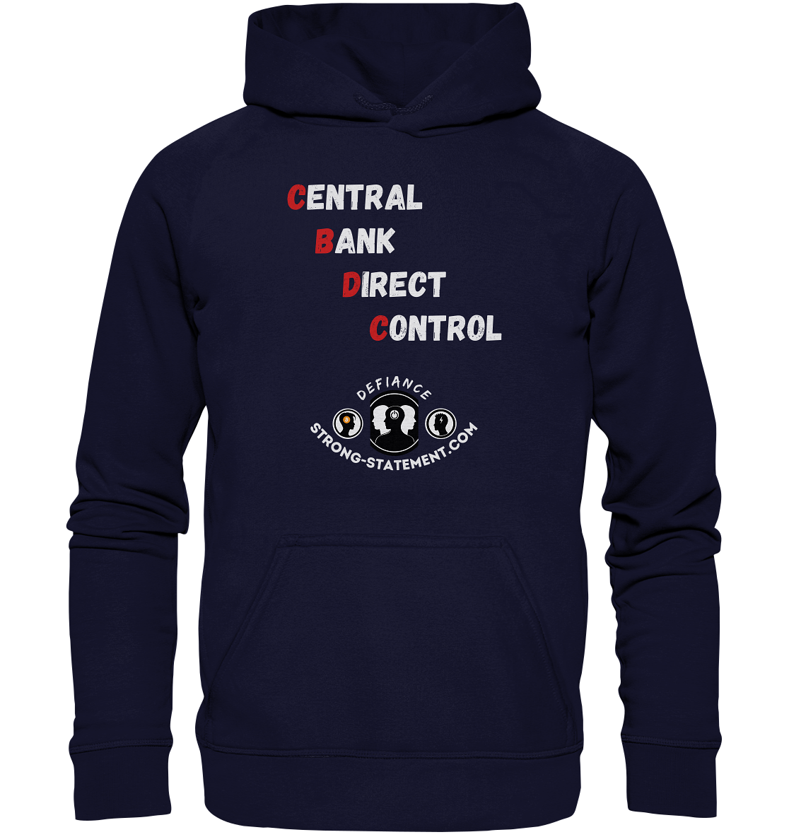 CENTRAL BANK DIRECT CONTROL - Defiance - Strong-Statement.com - Basic Unisex Hoodie