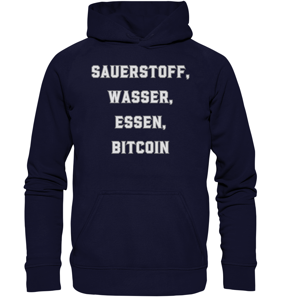 SAUERSTOFF, WASSER, ESSEN, BITCOIN- Ladies Collection   - Basic Unisex Hoodie