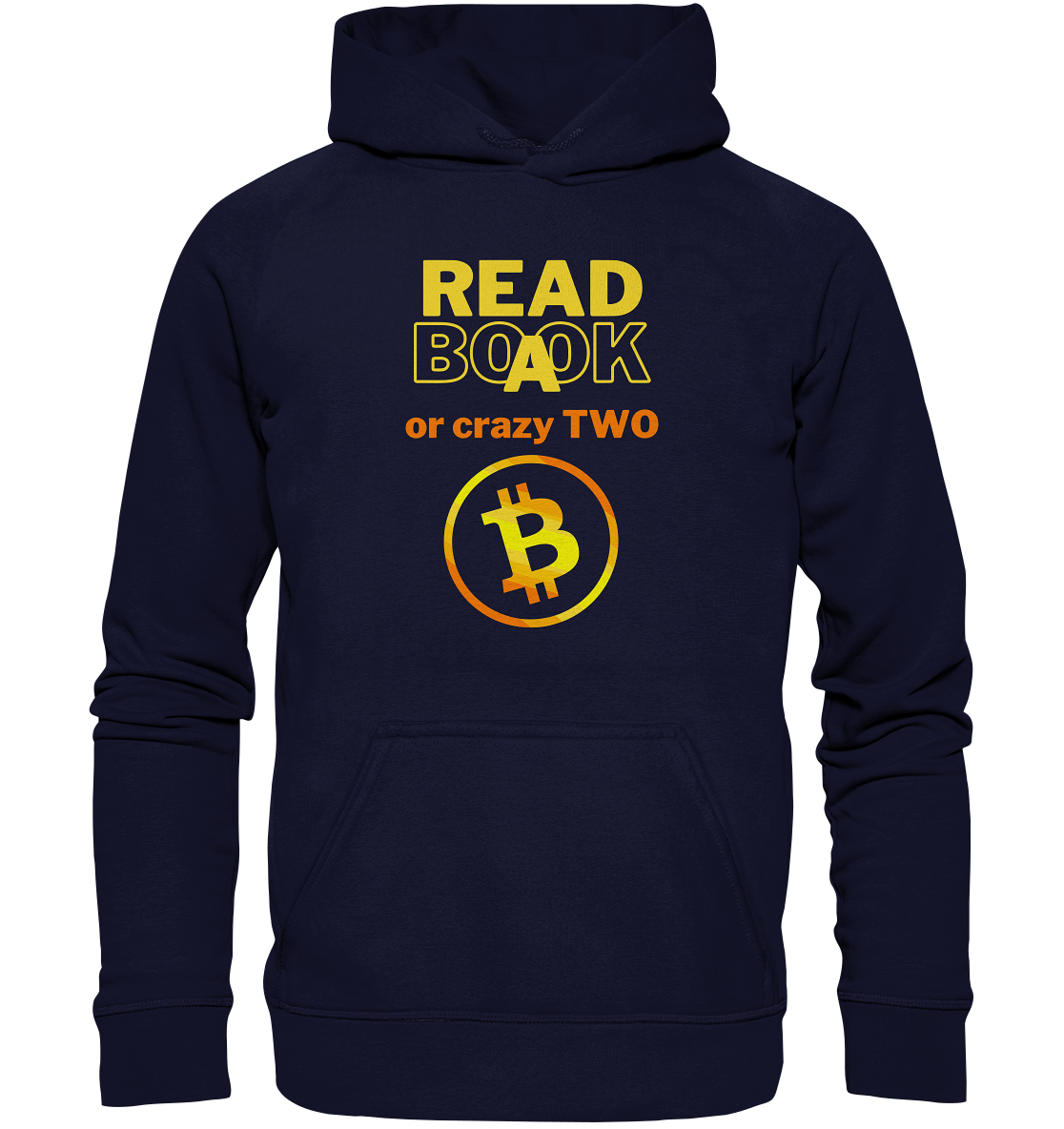 READ A BOOK or CRAZY TWO - (Variante crazy in orange) - Basic Unisex Hoodie