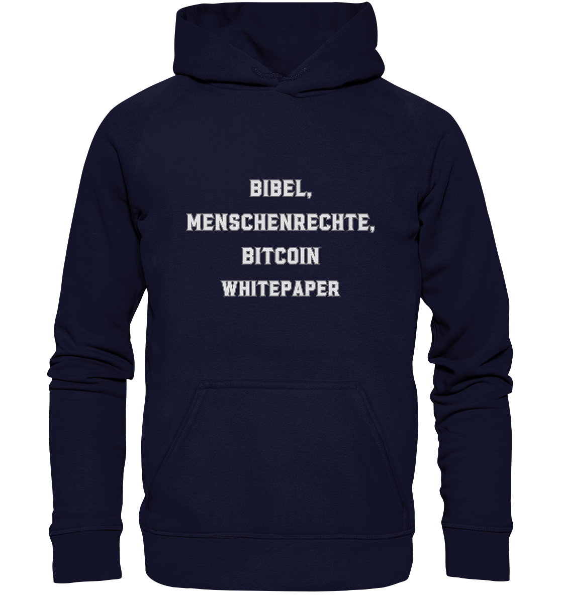 BIBEL, MENSCHENRECHTE, BITCOIN WHITEPAPER - Basic Unisex Hoodie