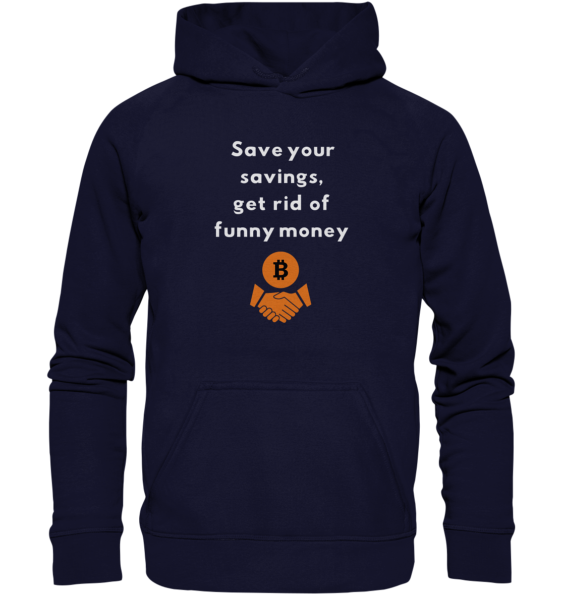 Save your savings, get rid of funny money (Ladies Collection 21% Rabatt bis zum Halving 2024) - Basic Unisex Hoodie