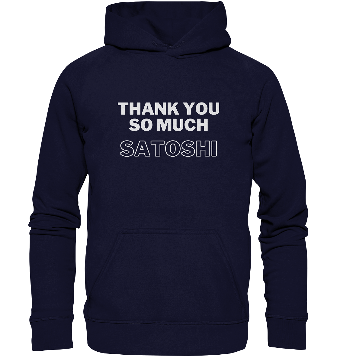 THANK YOU SO MUCH SATOSHI (Version pure white, andere Aufteilung) - LADIES COLLECTION 21% automat. Rabatt bis zum Halving 2024  - Basic Unisex Hoodie