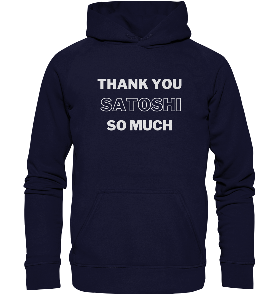 THANK YOU SO MUCH SATOSHI (Version pure white) - LADIES COLLECTION 21% automat. Rabatt bis zum Halving 2024  - Basic Unisex Hoodie