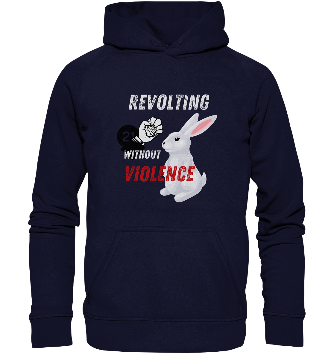 REVOLTING WITHOUT VIOLENCE  - Basic Unisex Hoodie