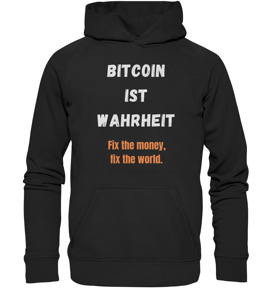 BITCOIN IST WAHRHEIT - Fix the money, fix the world - LADIES COLLECTION 21% automat. Rabatt bis zum Halving 2024   - Basic Unisex Hoodie