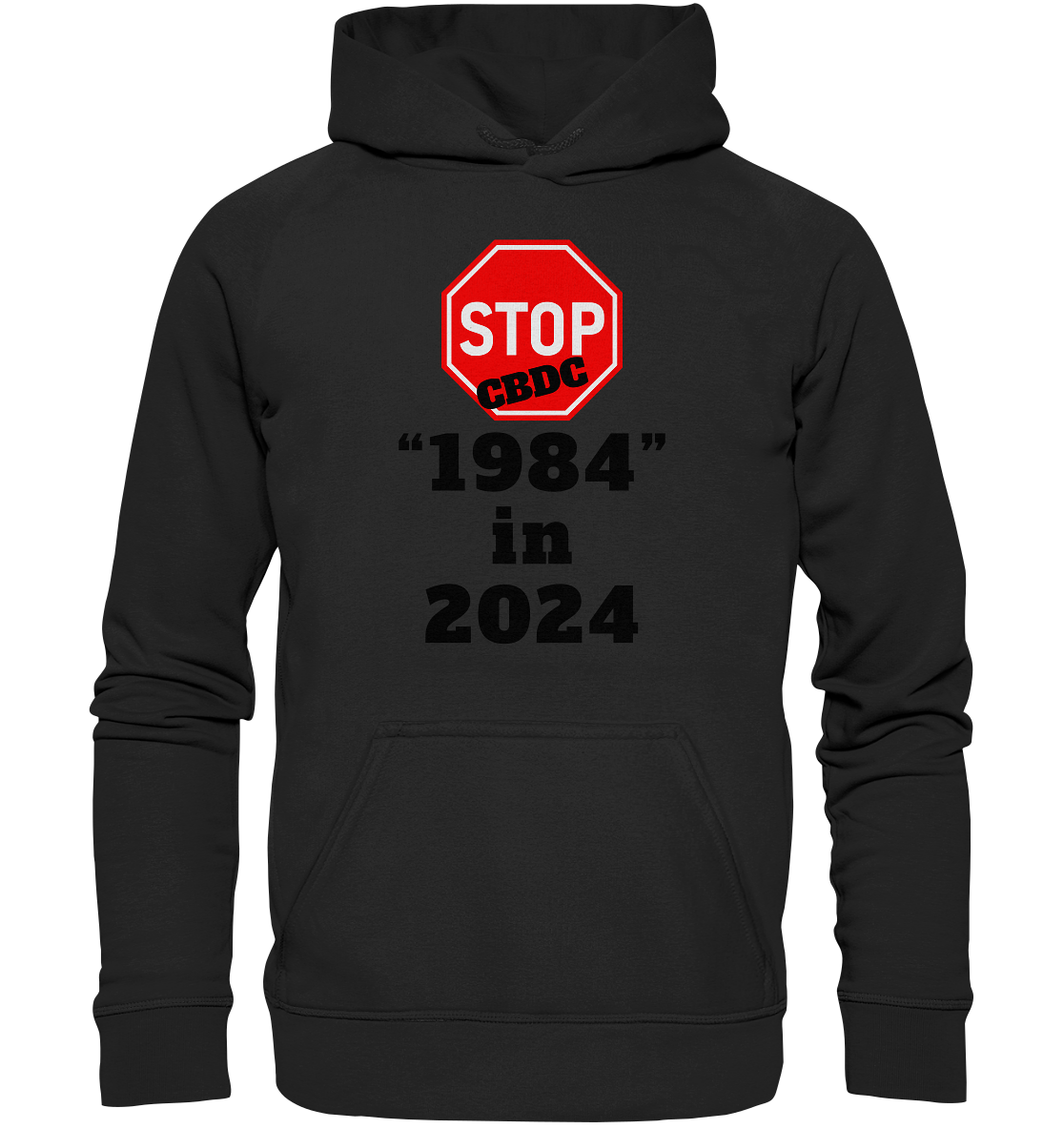 STOP CBDC "1984" in 2024 - Basic Unisex Hoodie