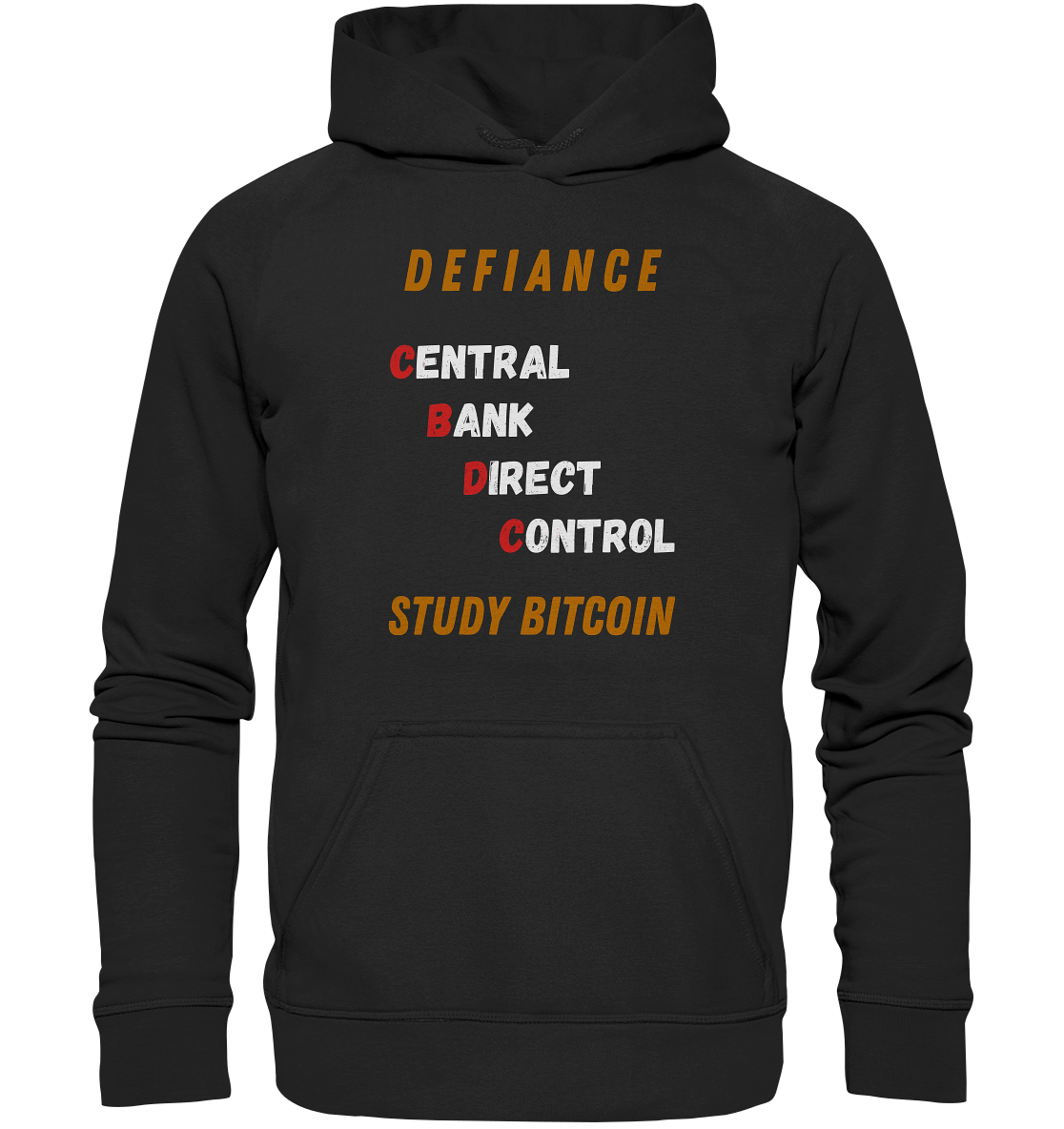 CENTRAL BANK DIRECT CONTROL - DEFIANCE - STUDY BITCOIN - Basic Unisex Hoodie