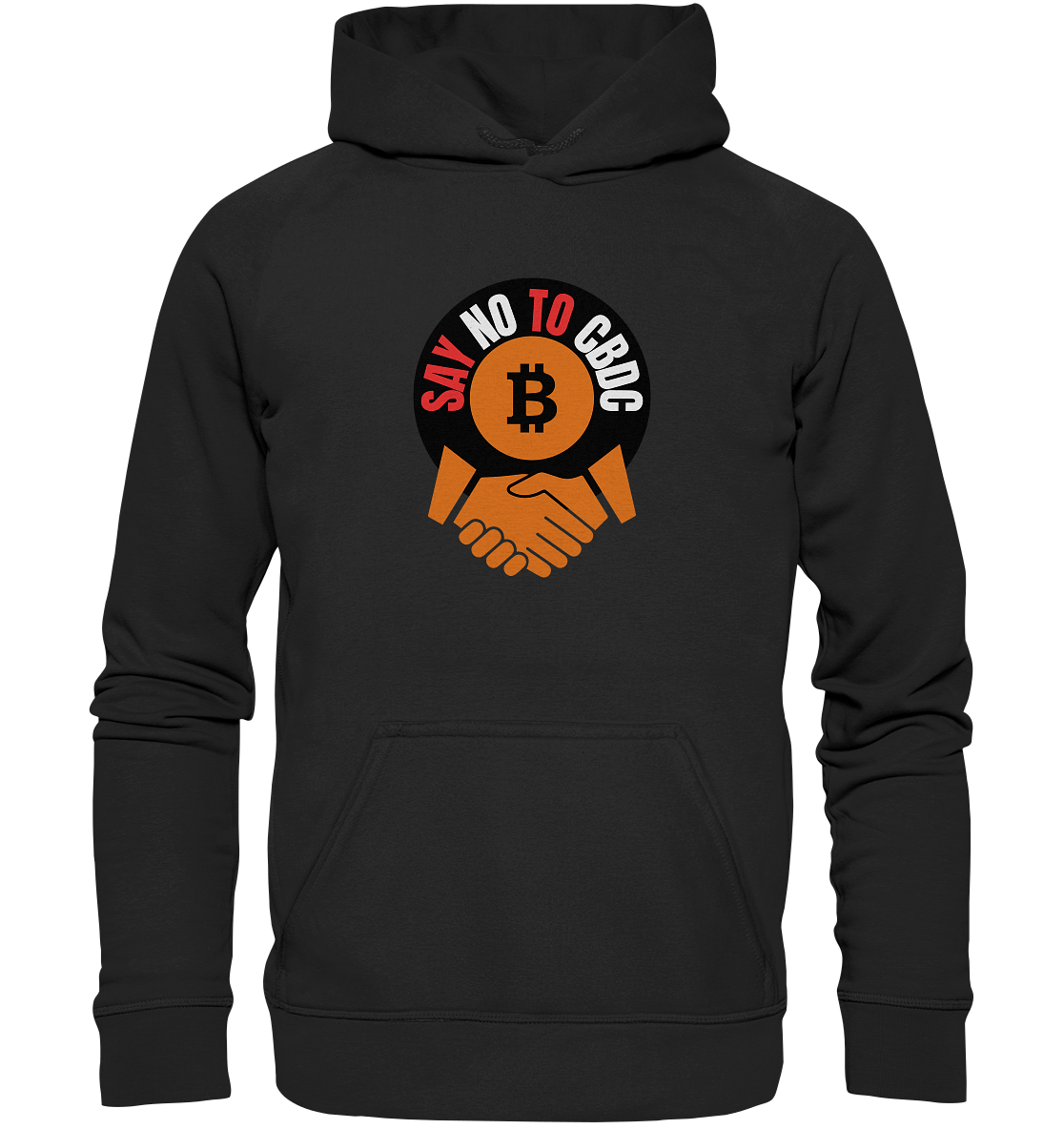 SAY NO TO CBDC - handshake (Ladies Collection 21% Rabatt bis zum Halving 2024)  - Basic Unisex Hoodie