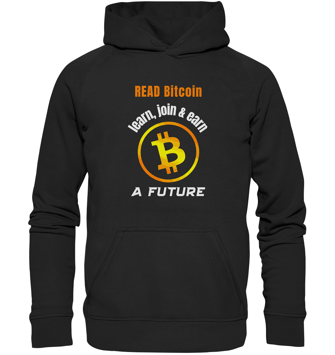 READ BITCOIN, learn & earn A FUTURE - Basic Unisex Hoodie