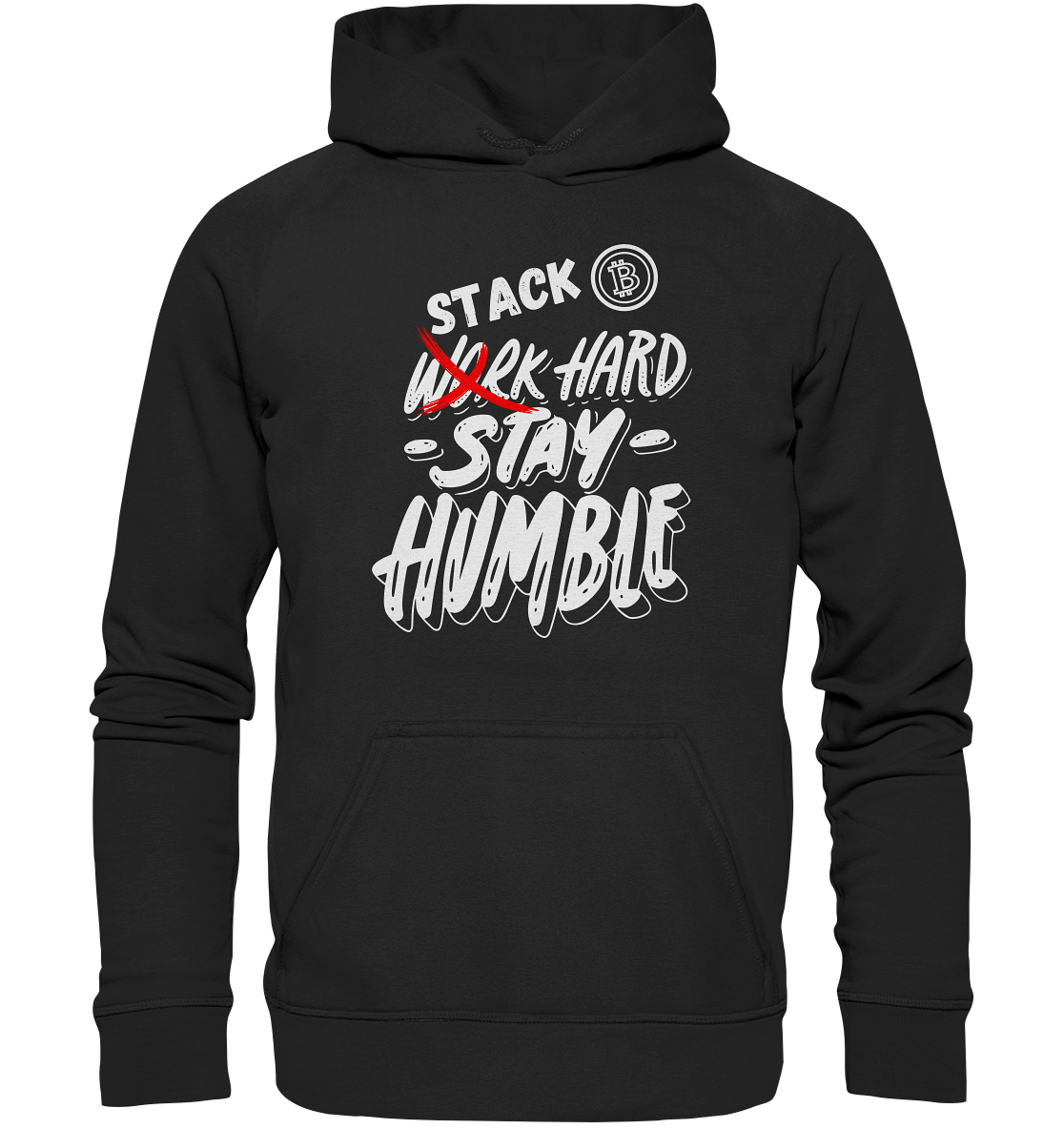 STACK HARD - STAY HUMBLE - Basic Unisex Hoodie