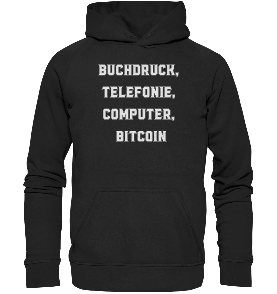 Buchdruck, Telefonie, Computer, Bitcoin  - Basic Unisex Hoodie