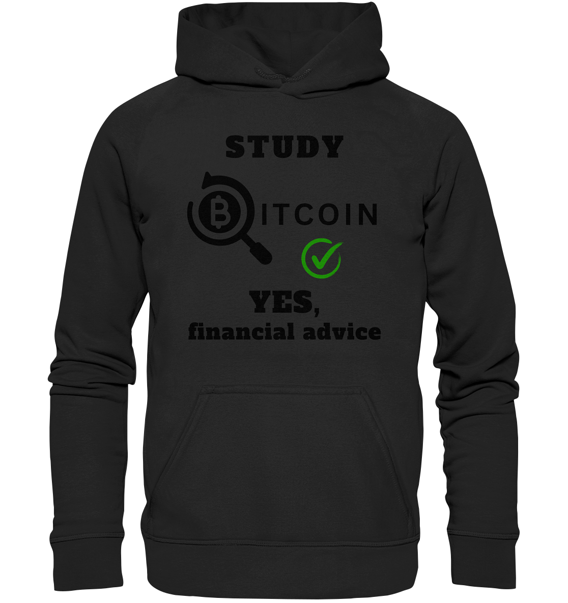 STUDY BITCOIN - YES, financial advice (Version Lupe, grüner Haken) - LADIES COLLECTION 21% automat. Rabatt bis zum Halving 2024   - Basic Unisex Hoodie