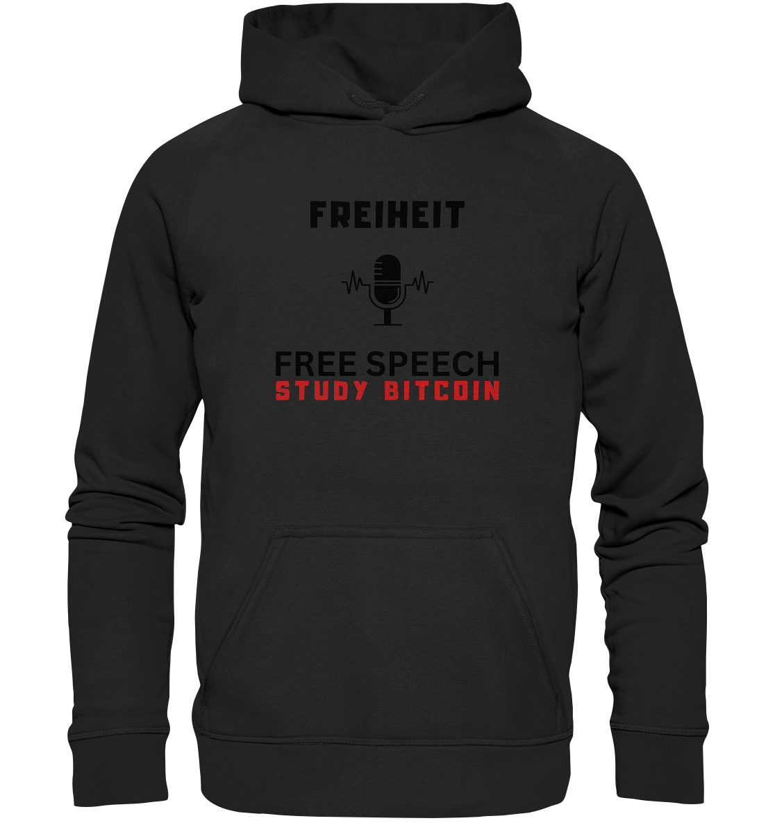 FREIHEIT (Mikrofon) FREE SPEECH, STUDY BITCOIN  - Basic Unisex Hoodie