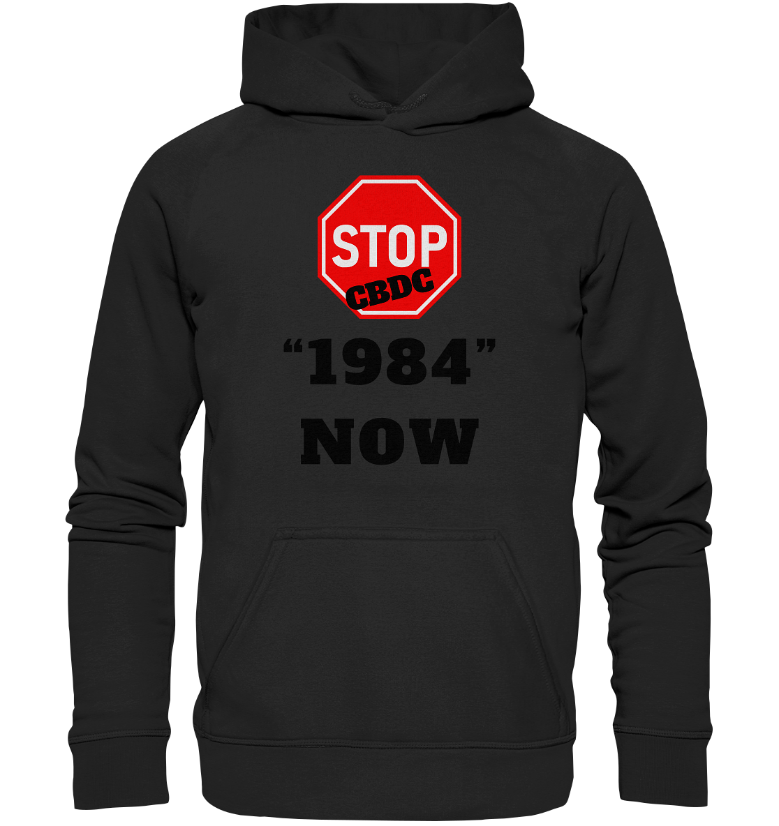 STOP CBDC "1984" NOW - Basic Unisex Hoodie