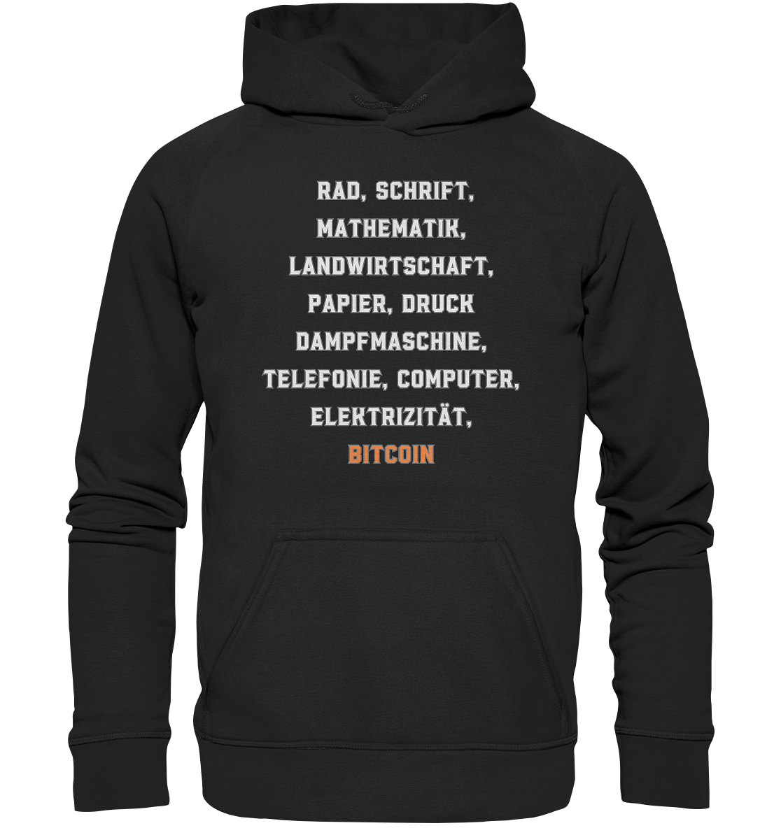 Erfindungen vom Rad bis zu BITCOIN - Basic Unisex Hoodie
