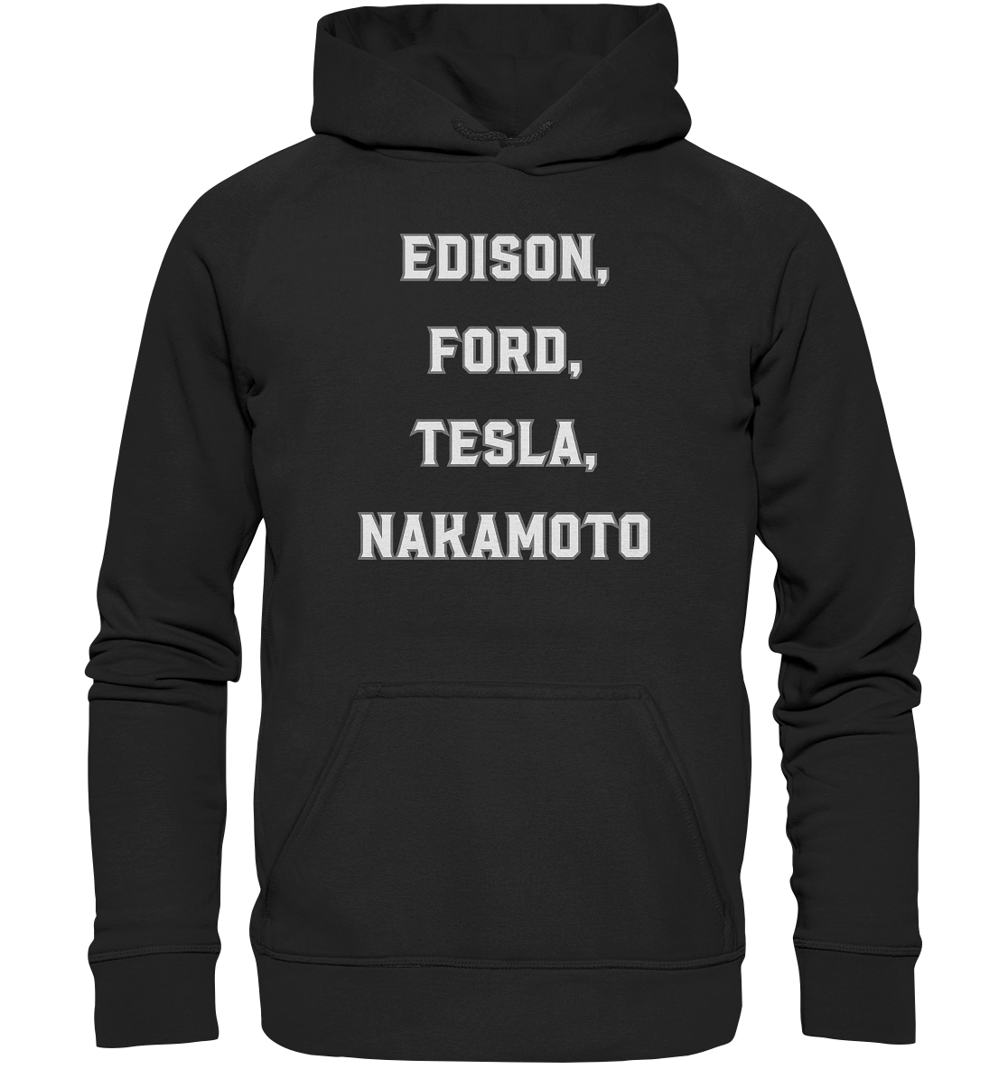Erfinder: EDISON, FORD, TESLA, NAKAMOTO - Basic Unisex Hoodie