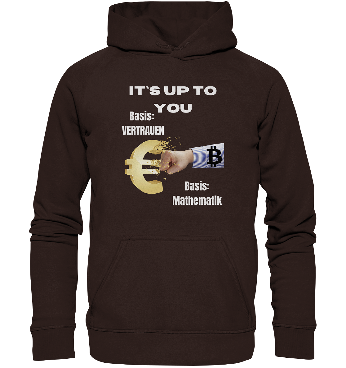 It`s up to you - Basis: Vertrauen / Mathematik - Basic Unisex Hoodie