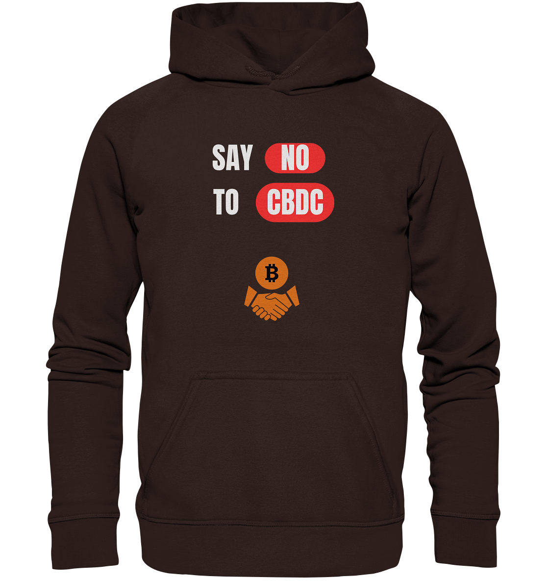 SAY NO TO CBDC - Variante (Ladies Collection 21% Rabatt bis zum Halving 2024)  - Basic Unisex Hoodie