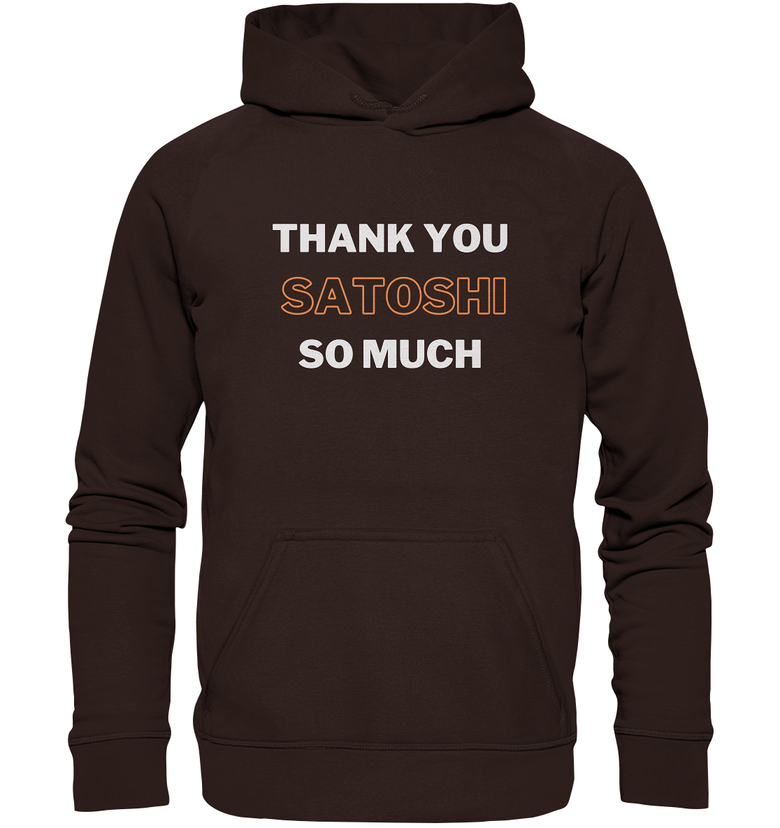 THANK YOU SO MUCH SATOSHI - Basic Unisex Hoodie