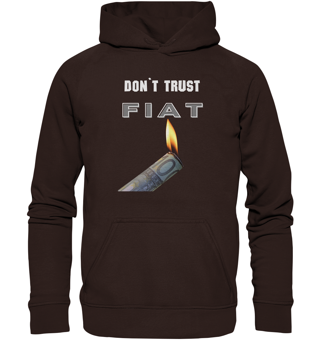 DON`T TRUST FIAT - Basic Unisex Hoodie