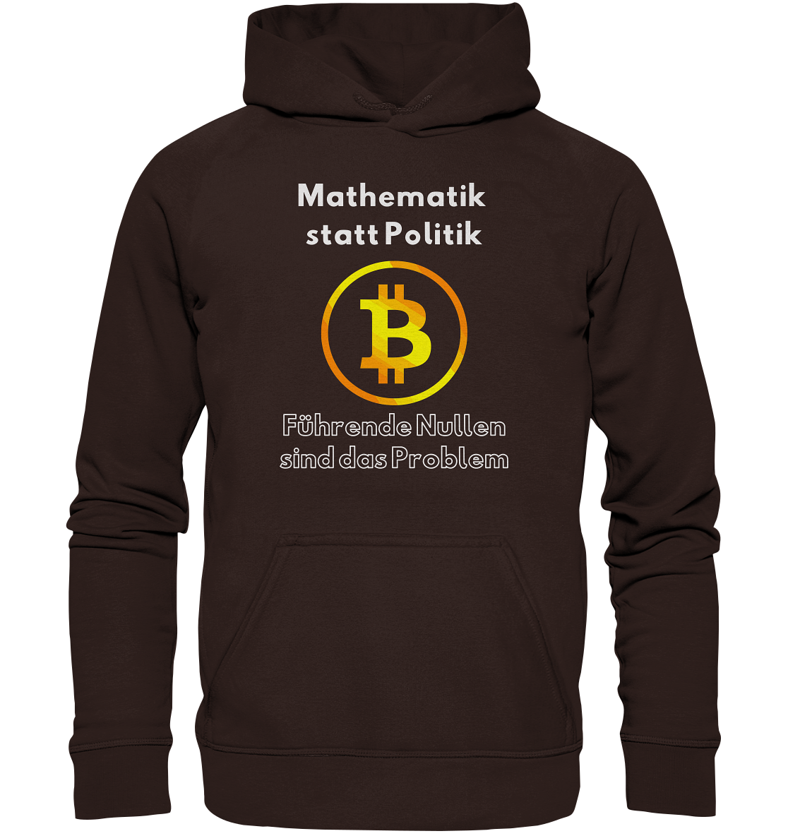 Mathematik statt Politik - führende Nullen sind (überall) das Problem ;-) Variante: unten offene Schrift - Basic Unisex Hoodie