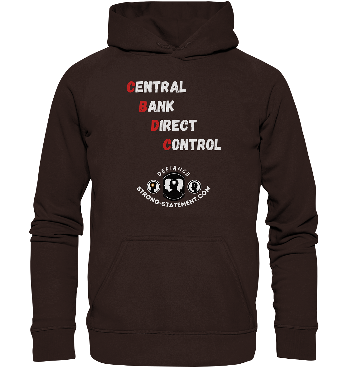 CENTRAL BANK DIRECT CONTROL -DEFIANCE -Strong-Statement.com (Ladies Collection 21% Rabatt bis zum Halving 2024)  - Basic Unisex Hoodie