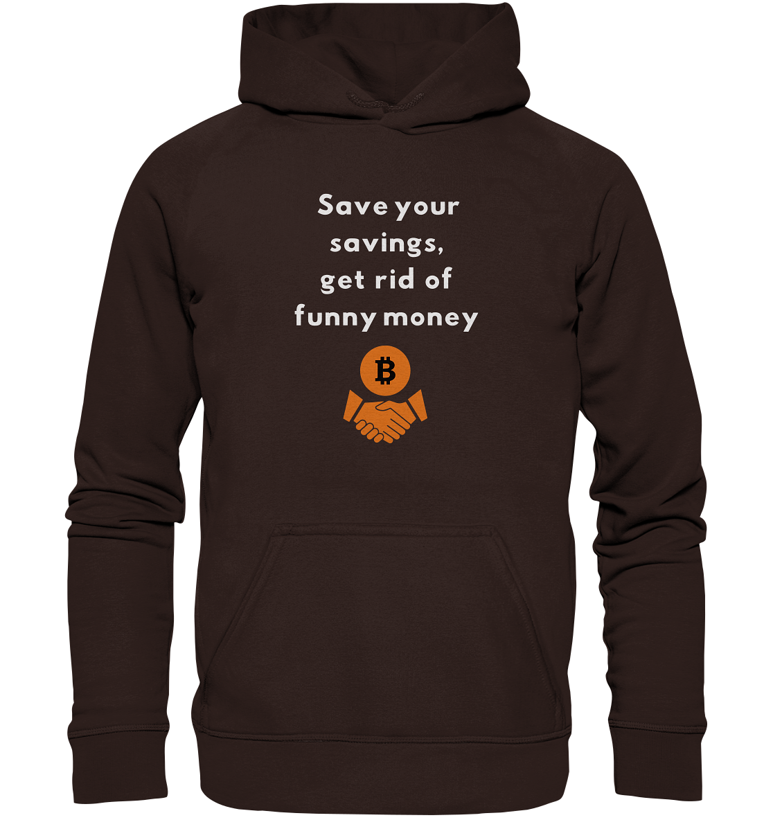 Save your savings, get rid of funny money (Ladies Collection 21% Rabatt bis zum Halving 2024) - Basic Unisex Hoodie