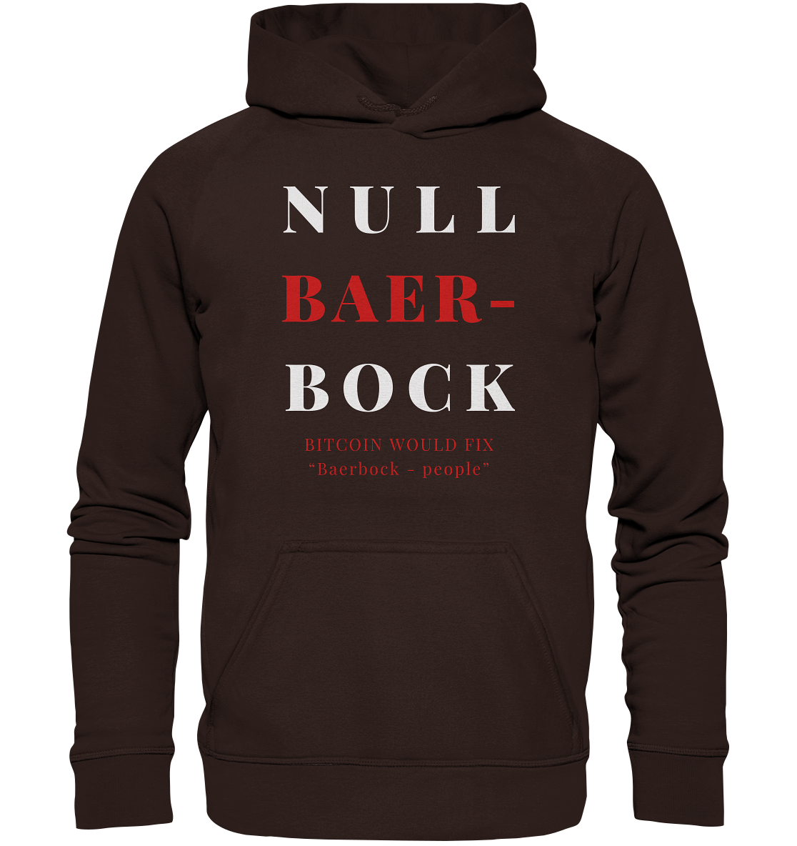 BAERBOCK ? BITCOIN WOULD FIX "Baerbock people" STUDY BITCOIN - (Ladies Collection 21% Rabatt bis zum Halving 2024)  - Basic Unisex Hoodie