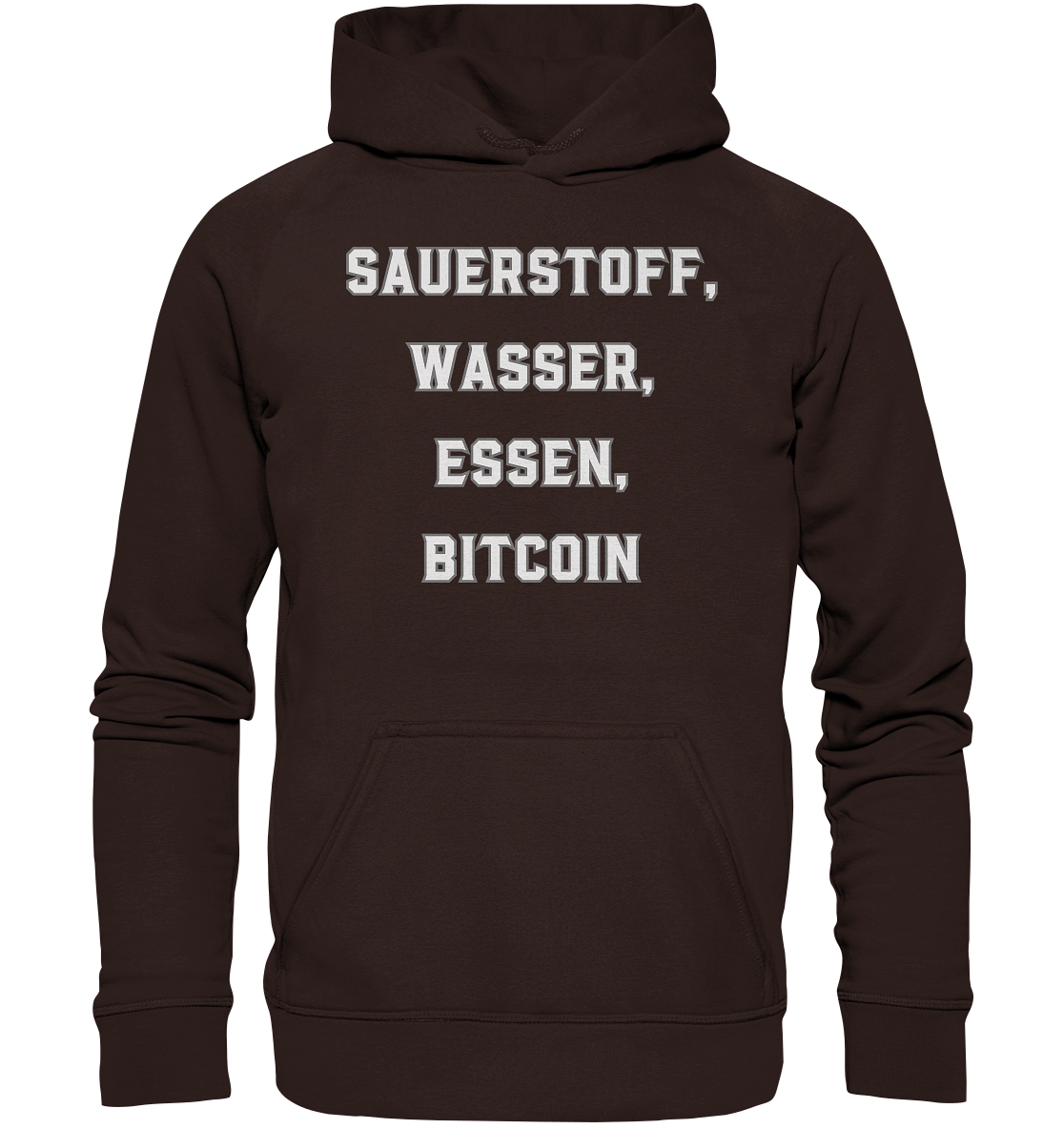 SAUERSTOFF, WASSER, ESSEN, BITCOIN- Ladies Collection   - Basic Unisex Hoodie