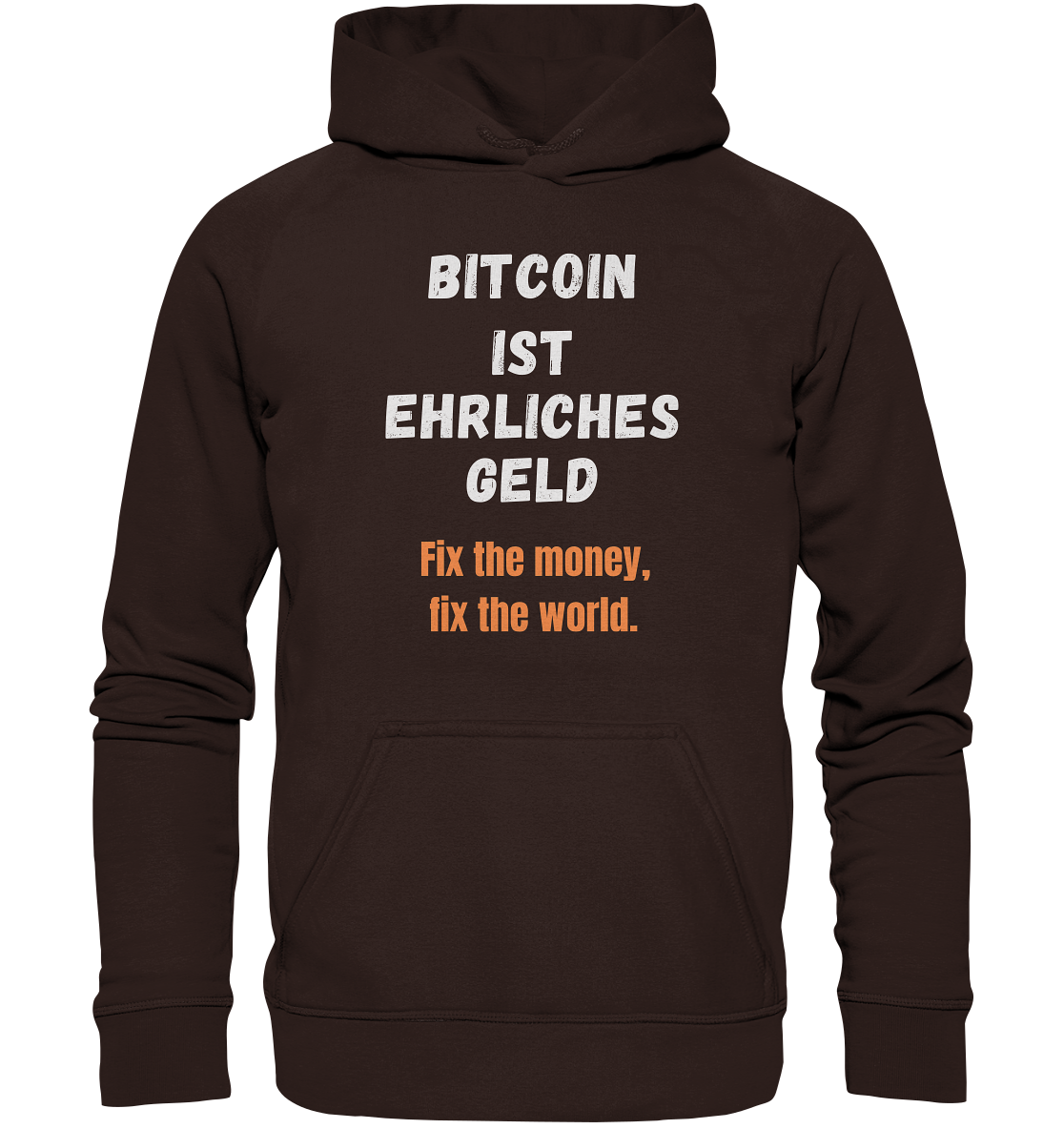 BITCOIN IST EHRLICHES GELD - Fix the money, fix the world - LADIES COLLECTION 21% automat. Rabatt bis zum Halving 2024   - Basic Unisex Hoodie