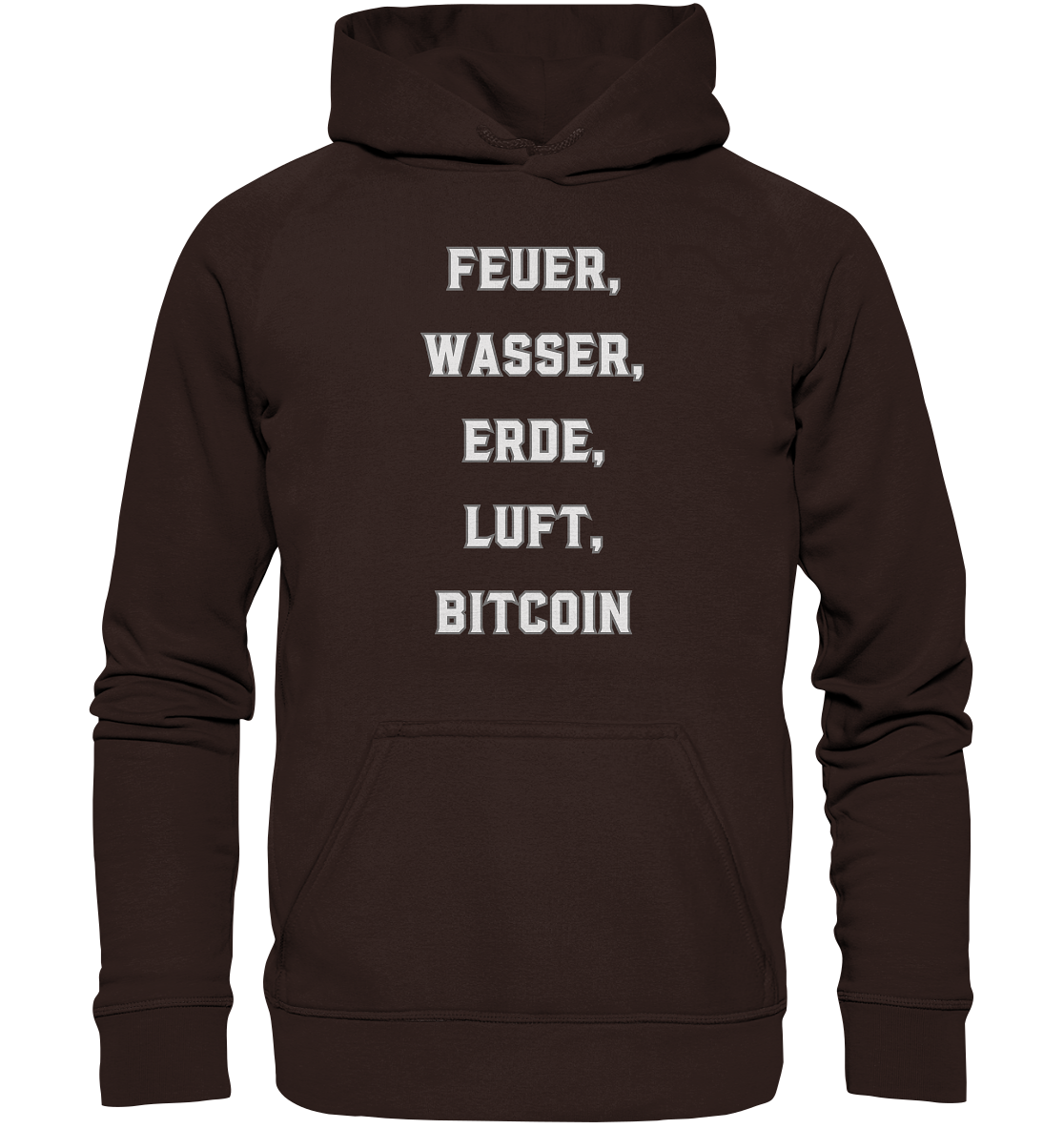 FEUER, WASSER, ERDE, LUFT, BITCOIN - Basic Unisex Hoodie