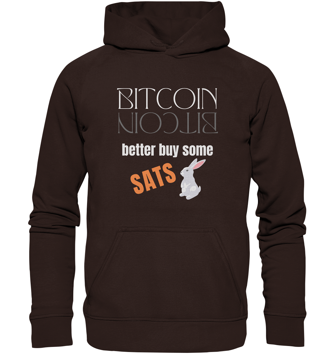 BITCOIN better buy some SATS (Spiegelschrift & Bunny) - LADIES COLLECTION 21% automat. Rabatt bis zum Halving 2024  - Basic Unisex Hoodie