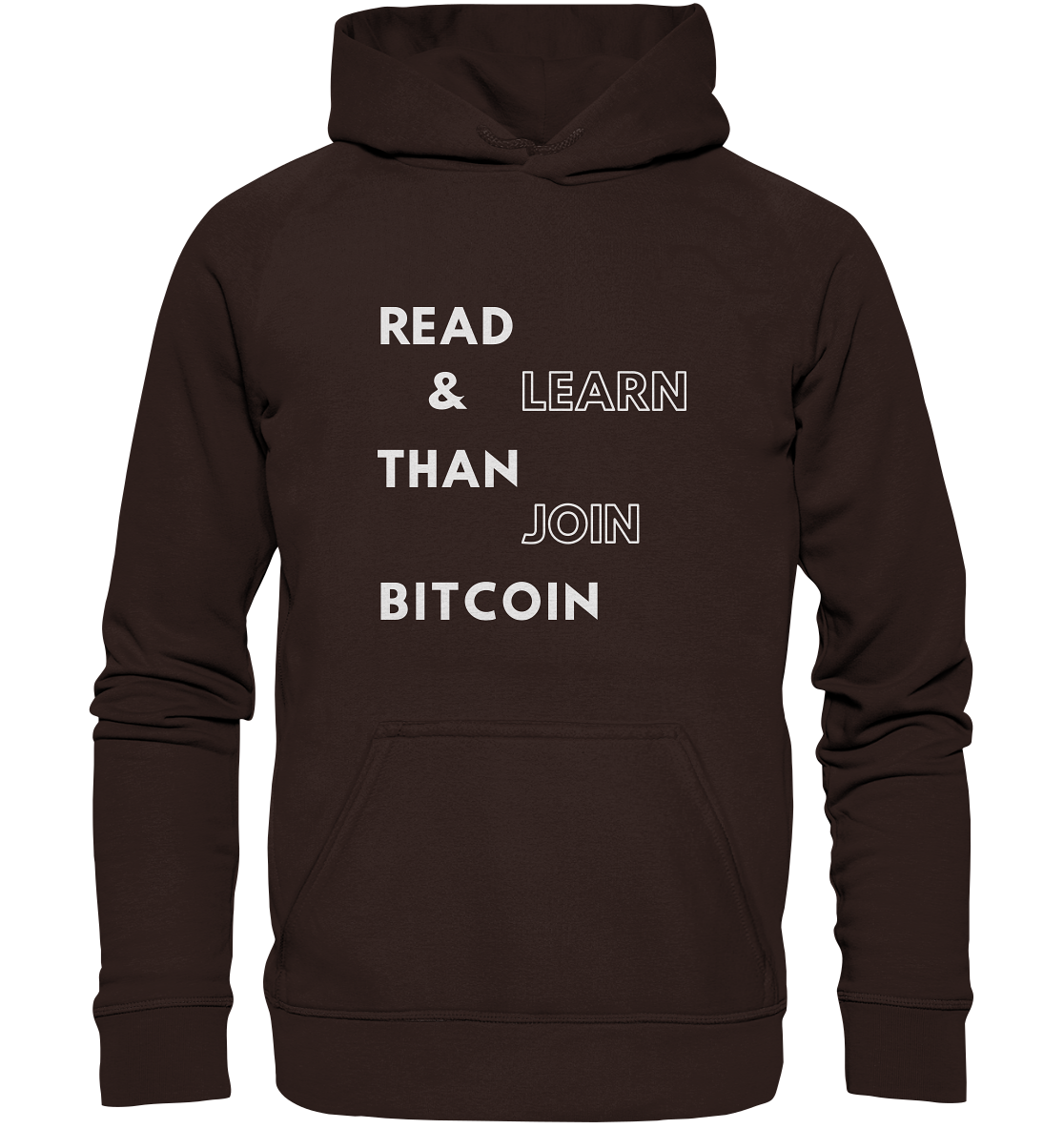 READ & LEARN, THAN JOIN BITCOIN - Basic Unisex Hoodie