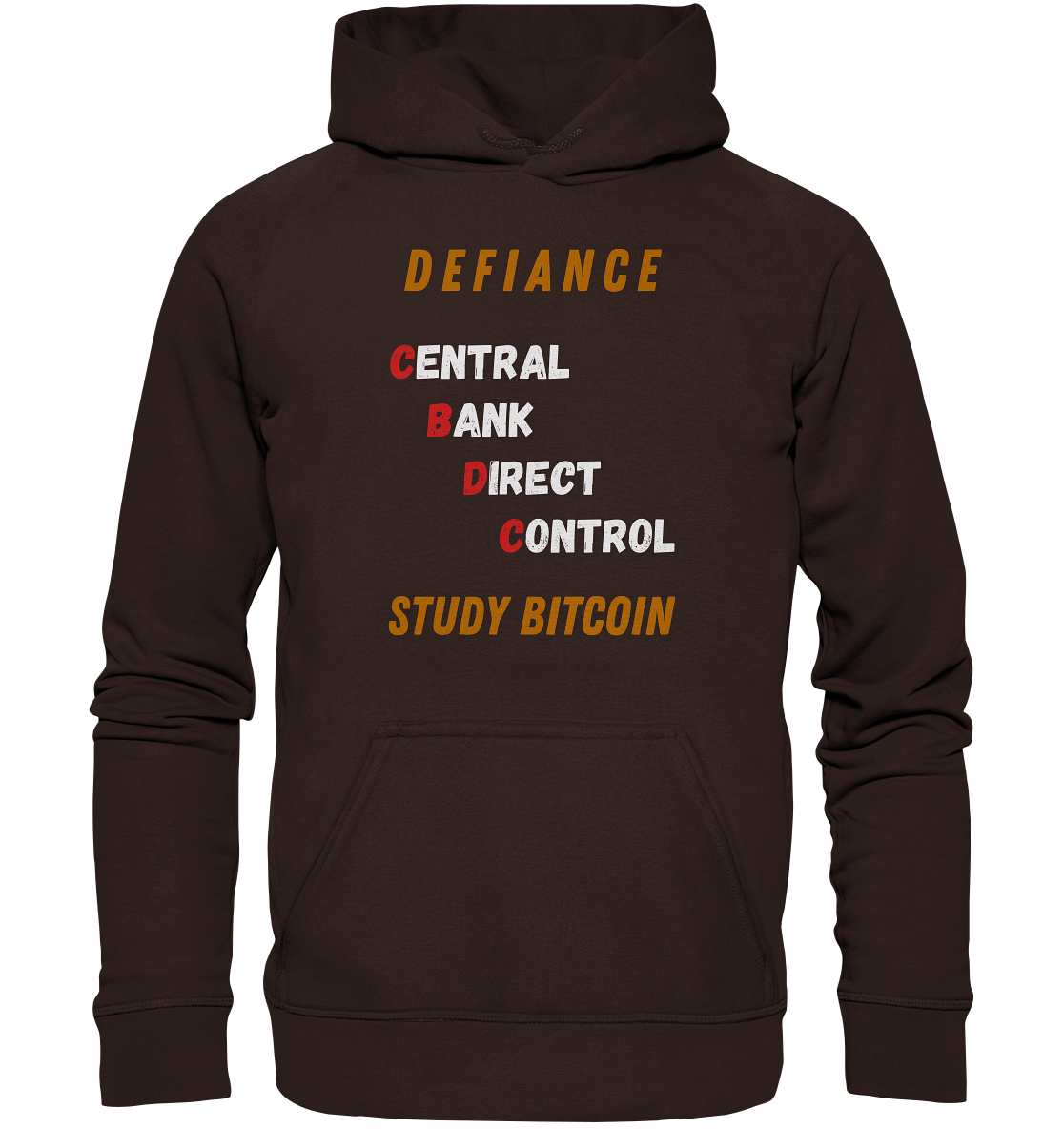 CENTRAL BANK DIRECT CONTROL - DEFIANCE - STUDY BITCOIN - Basic Unisex Hoodie