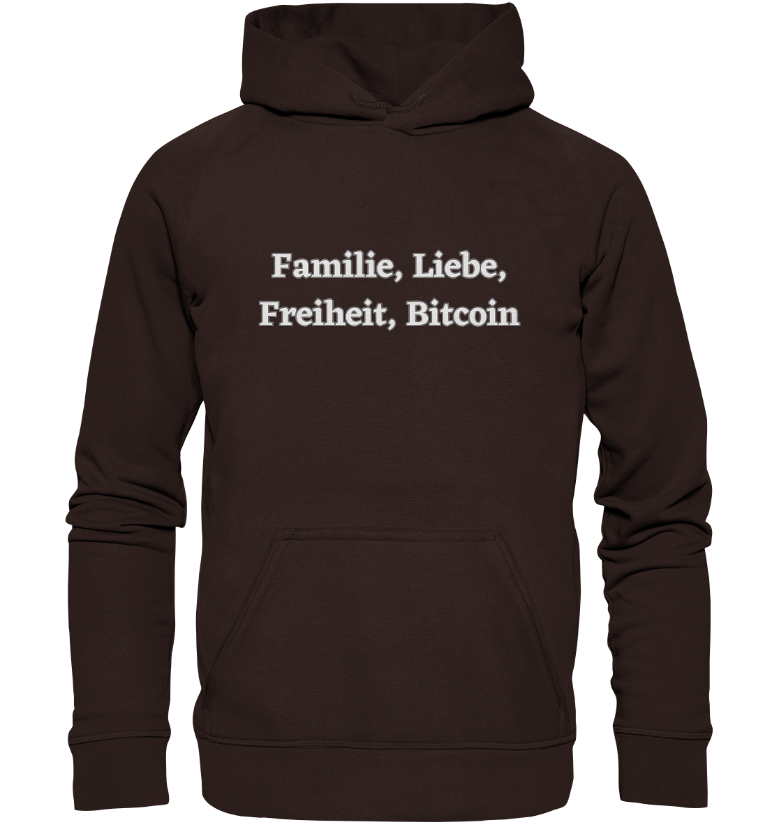 Familie, Liebe, Freiheit, Bitcoin - Basic Unisex Hoodie