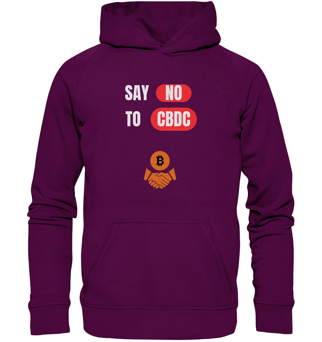 SAY NO TO CBDC - Variante (Ladies Collection 21% Rabatt bis zum Halving 2024)  - Basic Unisex Hoodie